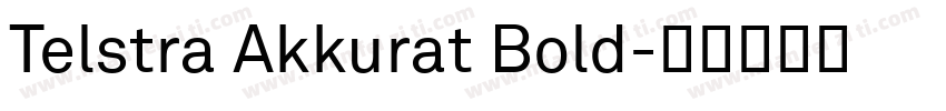 Telstra Akkurat Bold字体转换